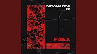 Detonation (Extended Mix)