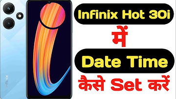 How to set date and time in Infinix Hot 30i || Infinix Hot 30i me date aur time kaise set kare ||