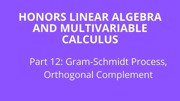 Gram-Schmidt Orthogonalization Process, Orthogonal Complement