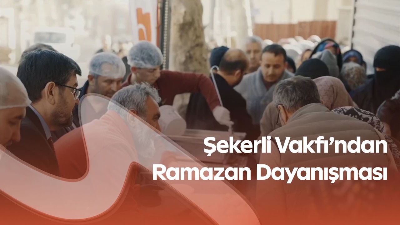Şekerli Vakfı Ramazan’da Binlerce Kişiye Ulaşıyor! Kahramanmaraş’ta İftar Seferberliği