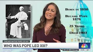 Who was Pope Leo XIII? Significance of new pope's name: Pope Leo XIV