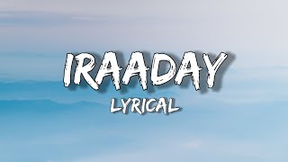 Iraaday lyrics || Abdul Hannan & Rovalio || Hindi Song