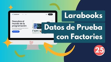 Larabooks - 25. Creando datos de prueba con Factories.
