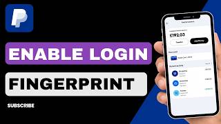 How to Enable PayPal Fingerprint Login