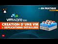 VMware ESXi  Cration avec explications dtailles dune VM 