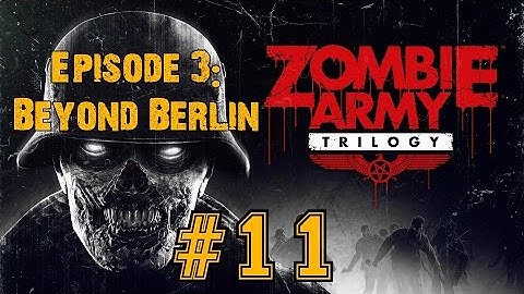 ZOMBIE ARMY TRILOGY! Walkthrough▐ Episode 3: Beyond Berlin - The Keep (Part 2)