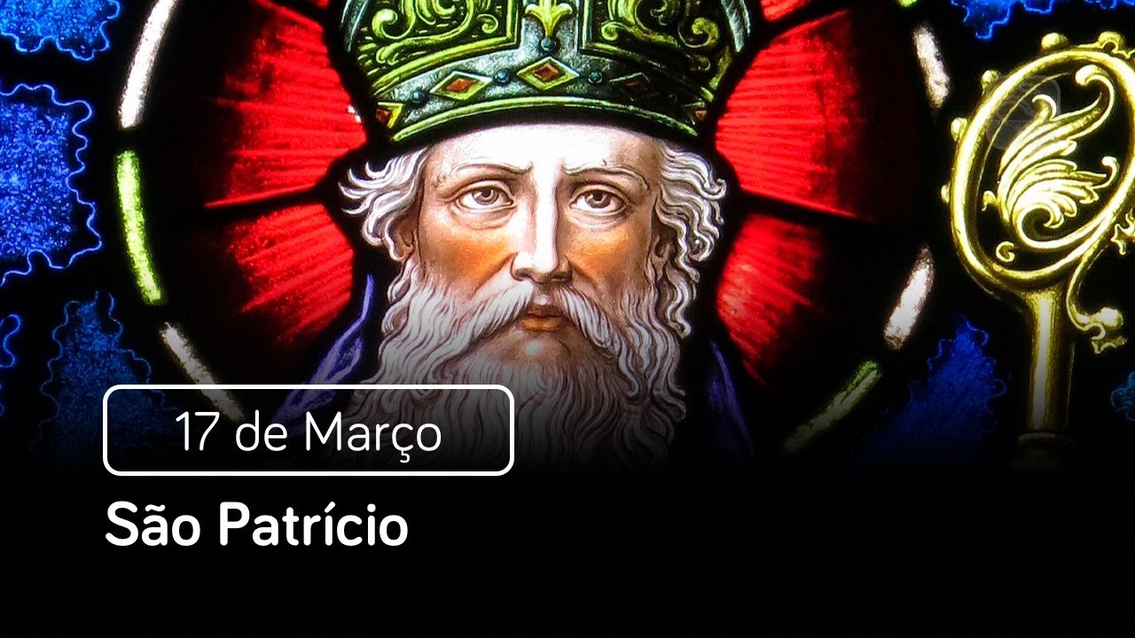 São Patrício (17 de Março) - Santo do Dia - YouTube