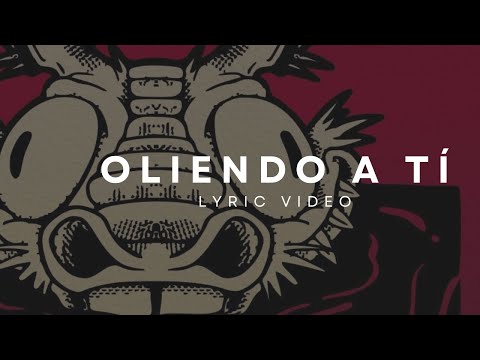 The Shelter Oliendo A Ti Lyric Video Oficial