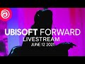 Ubisoft Forward E3 2021 Livestream