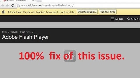 Adobe flash player was blocked because it is out of date in Chrome. FIX !!!
