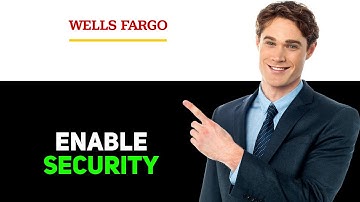 How To Enable 3D Secure In Wells Fargo 2025