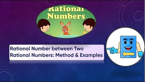 Find a  rational number between two given rational numbers.