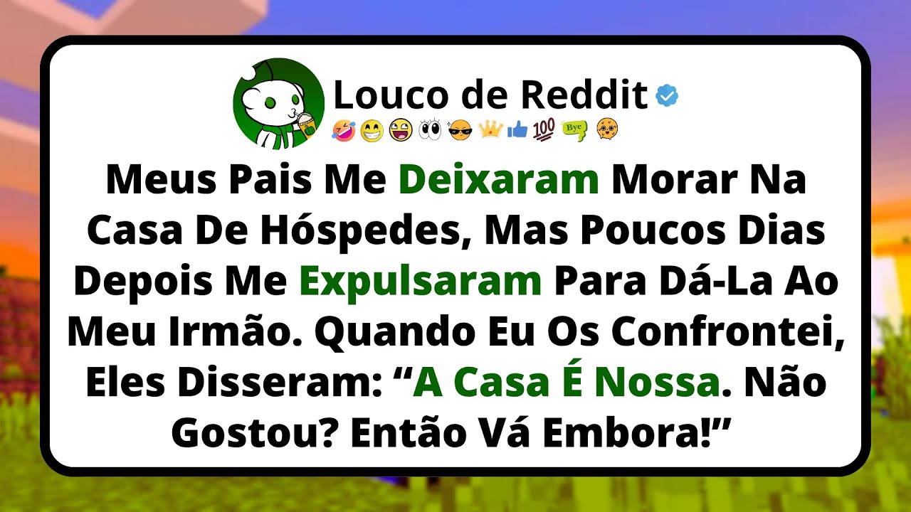 Meus PAIS Me Deixaram Morar Na Casa De Hóspedes, Mas Poucos Dias Depois Me Expulsaram Para Dá-La...