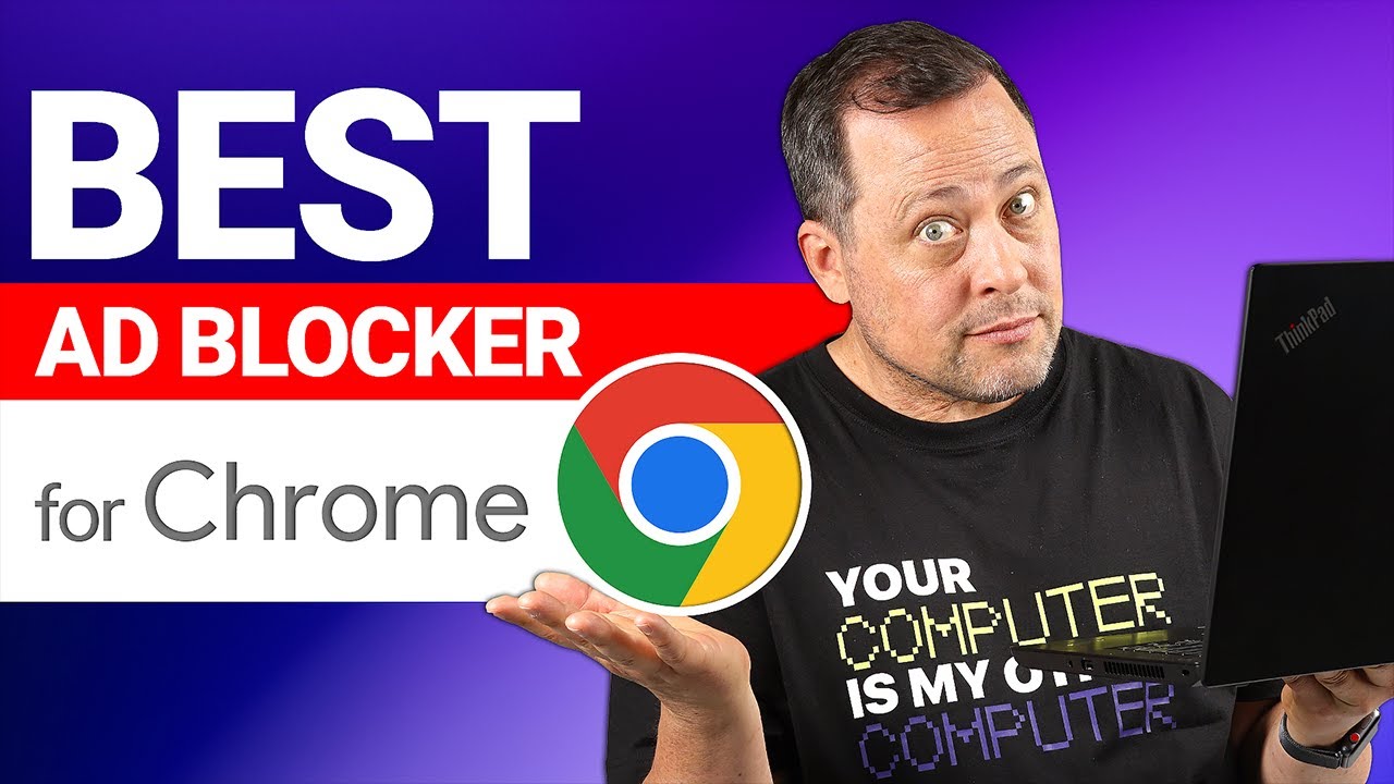 The Best Ad Blockers for Chrome