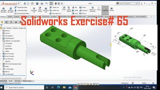 SOLIDWORKS EXERCISE# 65 | 3D MODELLING FOR BEGINNERS