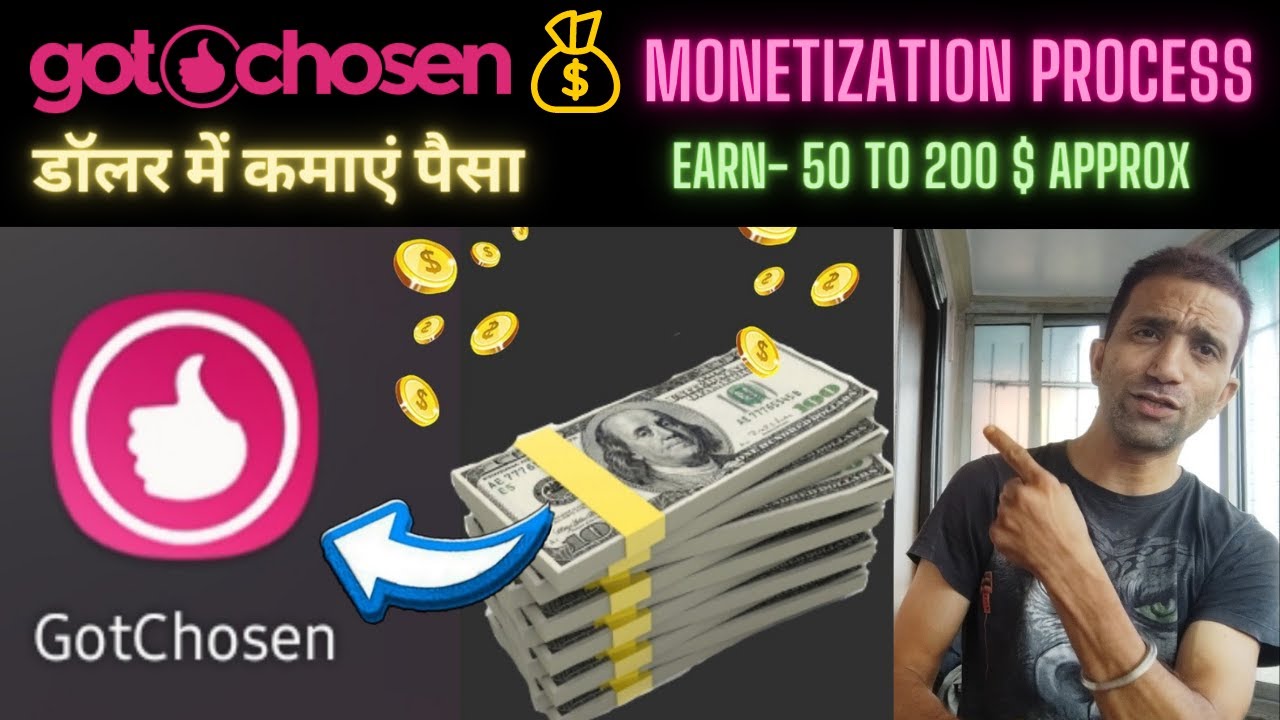 Gotchosen Monetization Process l Earning On Gotchosen App I डॉलर में कमाएं पैसा I