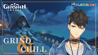 【Genshin Impact】Chill Genshin Grinding【NIJISANJI ID】
