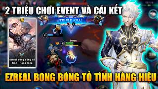 Wild Rift | Ezreal Hàng Hiệu 2 Triệu Gần Full Event Bong Bóng Tỏ Tình screenshot 1