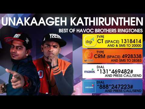Unakaageh Kathirunthen - Best of Havoc Brothers