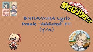 BNHA/MHA x (Y/n) Lyric Prank 'Addict - Hazbin Hotel' Resimi