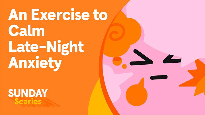 How to Calm Late-Night Anxiety | Sunday Scaries by Headspace