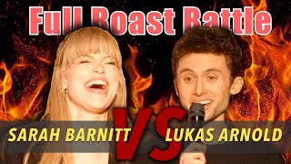 Lukas Arnold vs. Sarah Barnitt: Devastating Roast Battle