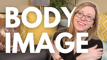 Coping with Body Image Struggles?? | 5 Therapist approved ways to improve your self-esteem