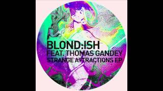 Blond:ish feat. Thomas Gandey - Distant Lover