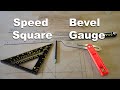 How to Use A Speed Square and Bevel Gauge to Find Angles in Woodworking