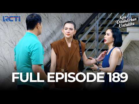 FULL EPISODE 189 KAU DITAKDIRKAN UNTUKKU | DRAMA TERBAIK
