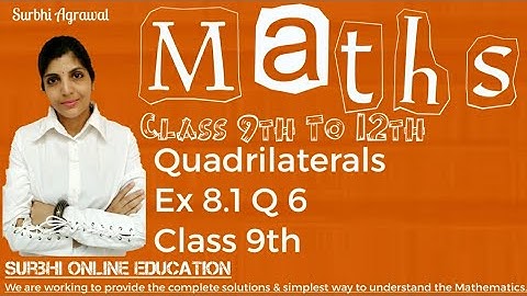 Quadrilaterals of Class 9th. Ex 8.1 Q 6 Page 146 NCERT CBSE
