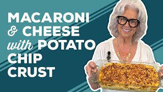 Love & Best Dishes: Macaroni and Cheese with Potato Chip Crust Recipe | Homemade Mac and Cheese