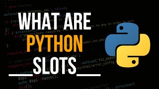 What are __slots__ in Python? Optimize Your Code!