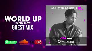 Niconé - World Up Radio Show 226