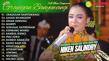 NIKEN SALINDRY - GRAJAGAN BANYUWANGI - KOMPILASI LANGGAM CAMPURSARI GAYENG - FULL ALBUM TERBARU 2024