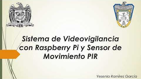 Sistema de Videovigilancia con Raspberry Pi y Sensor de Movimiento PIR