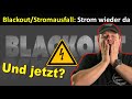 Blackout phase iv 14 tage stromausfall  strom kommt wieder  was passiert da