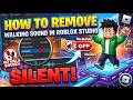 How to remove walking sound ROBLOX studio(2026)