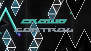 CROWD CONTROL - 100% COMPLETE!