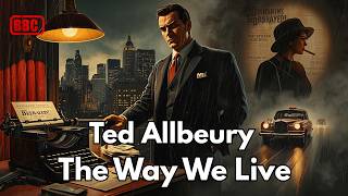 Occupation: Spy | The Way We Live  | Ted Allbeury | BBC Radio Drama | Positive Background Check