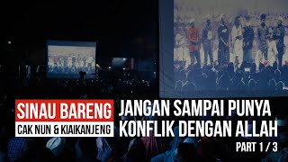Jangan Sampai Punya Konflik dengan Allah (bagian 1 dari 3) - Sinau Bareng Cak Nun & KiaiKanjeng