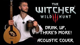 The Witcher 3 - Drink Up, There's More! - Acoustic\\ Bouzouki Cover