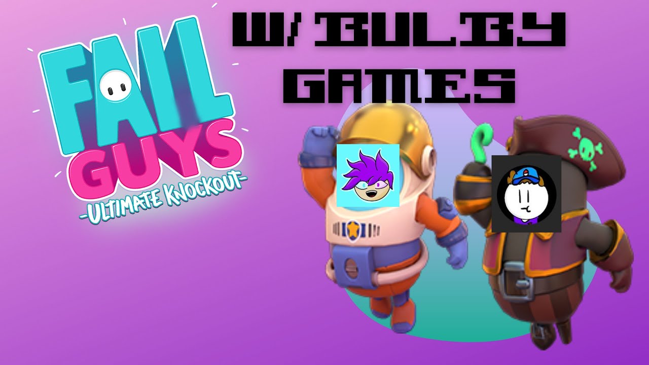 Fail Guys (w/ Bulby Games)
