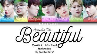 몬스타엑스(MONSTA X) - Beautiful (아름다워) ACOUSTIC VERSION (COLOR CODED/HAN/ROM/ENG)