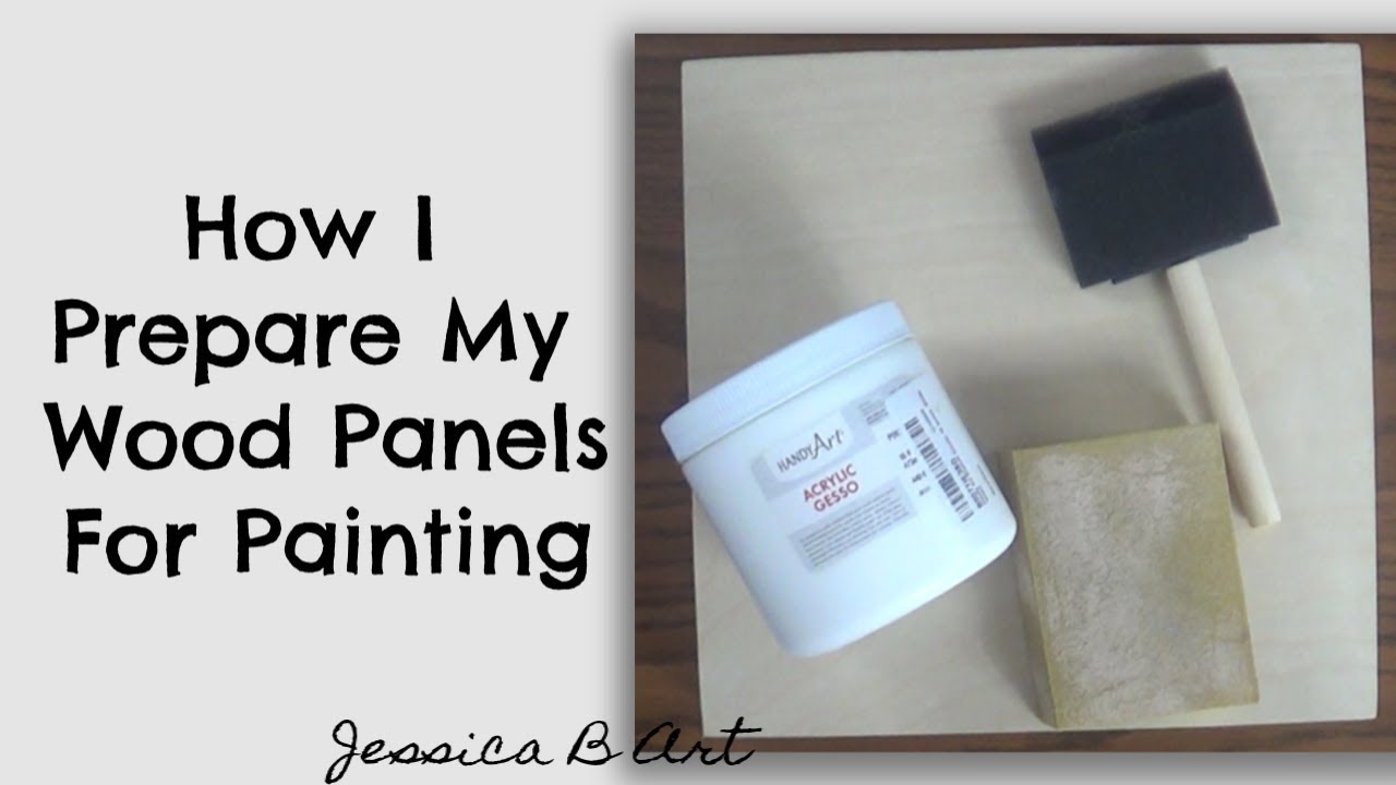 How to Prepare Wood Panels for Painting YouTube