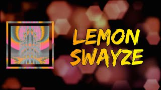 KUNZITE - LEMON SWAYZE (Lyrics)