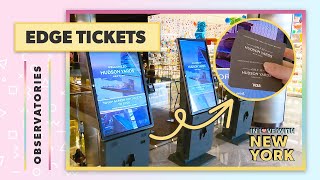 Details How to Buy Tickets for the EDGE NYC | In Love With New York Guide