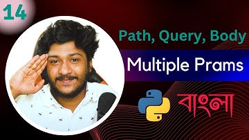 🧑🏻‍💻 Python API Development #14 Body - Multiple Parameters | In Bangla 2024 | By ST Sabbir