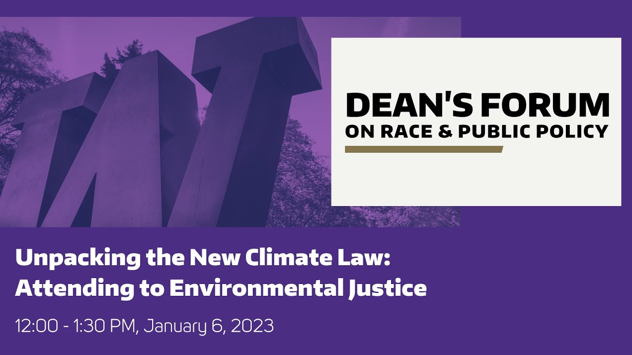 Dean's Forum on Race & Public Policy: Unpacking the New Climate Law