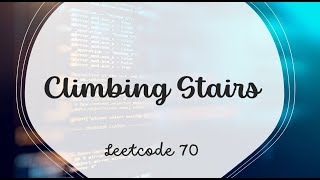 Climbing Stairs | LeetCode 70 | Java